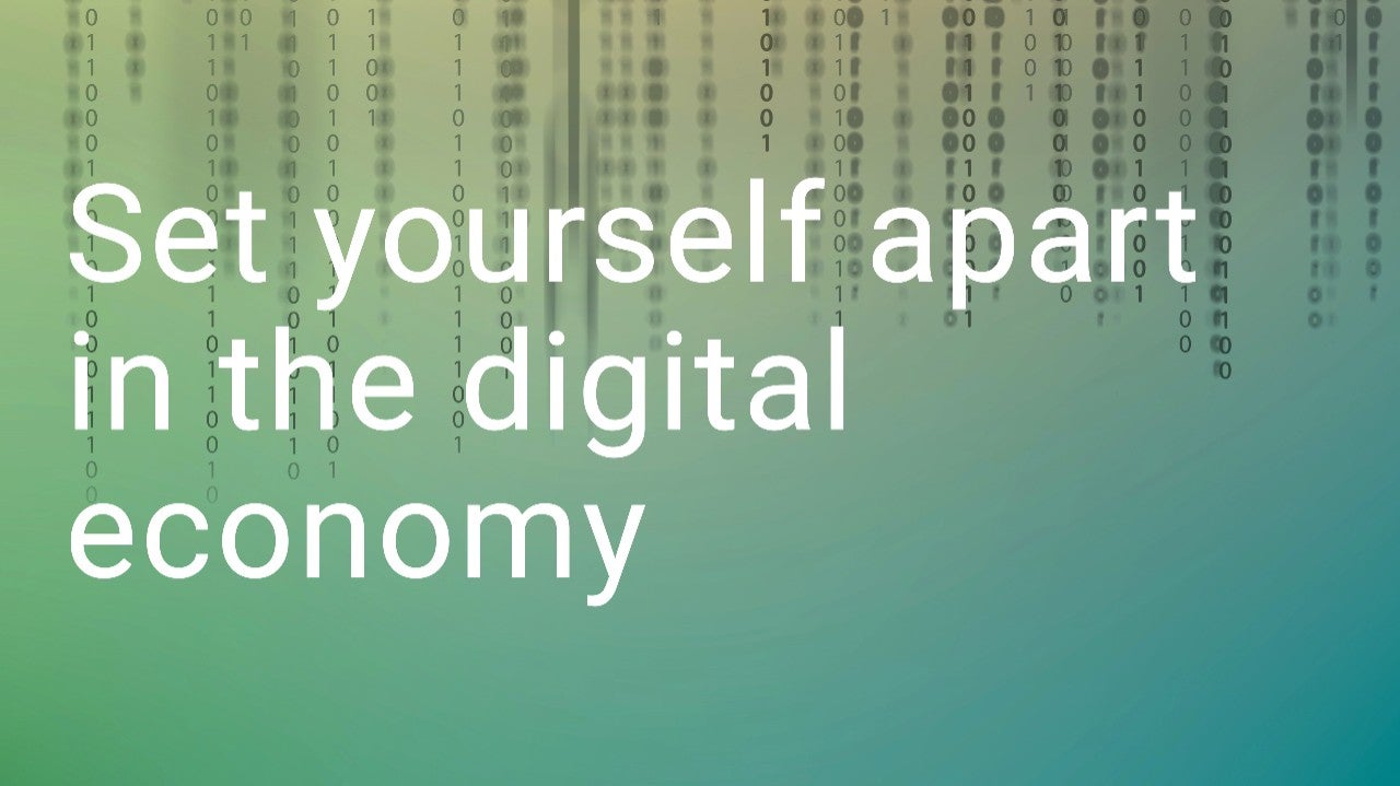Set yourself apart in the digital economy graphic