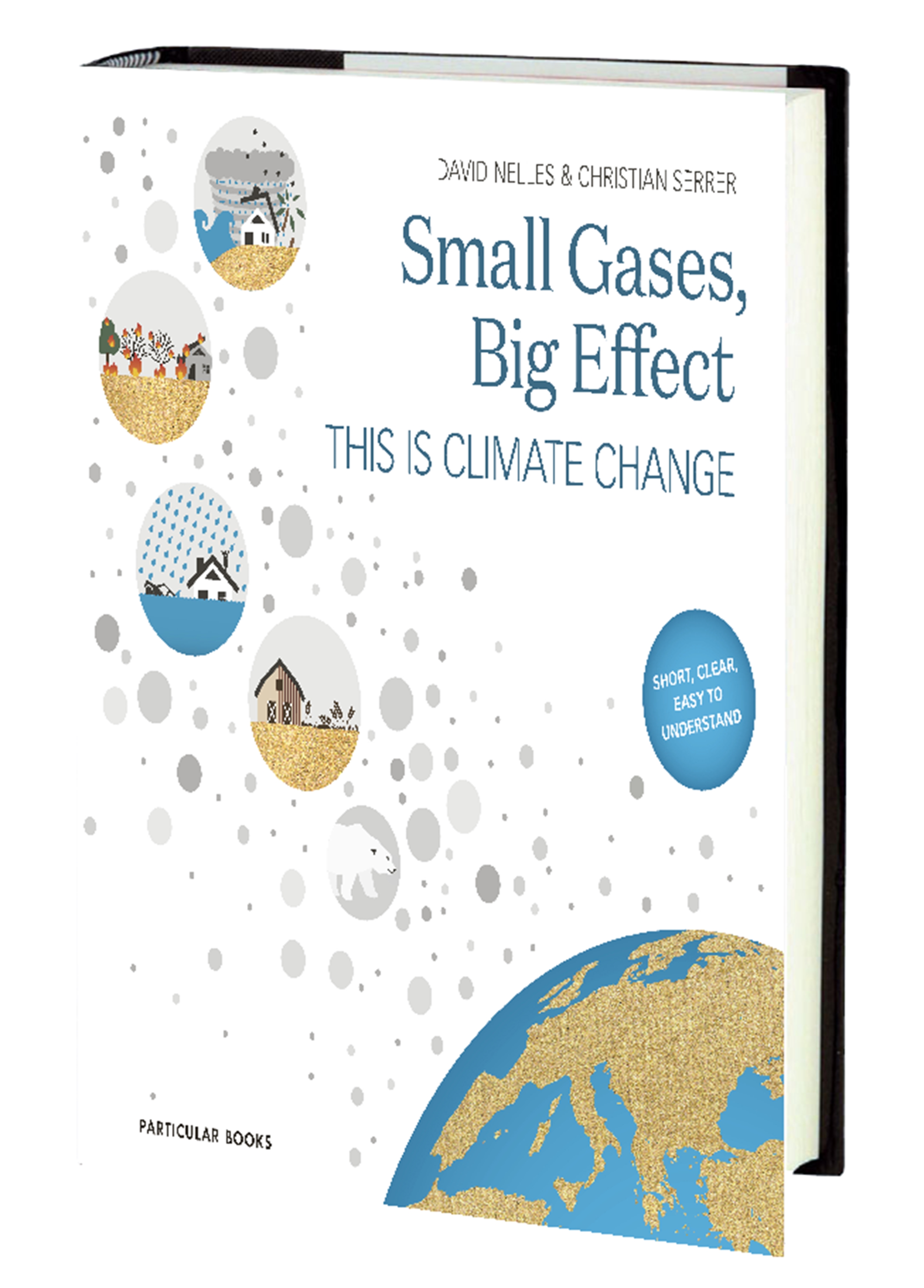 Small Gases, Big Effect: This book is a bestseller on climate change