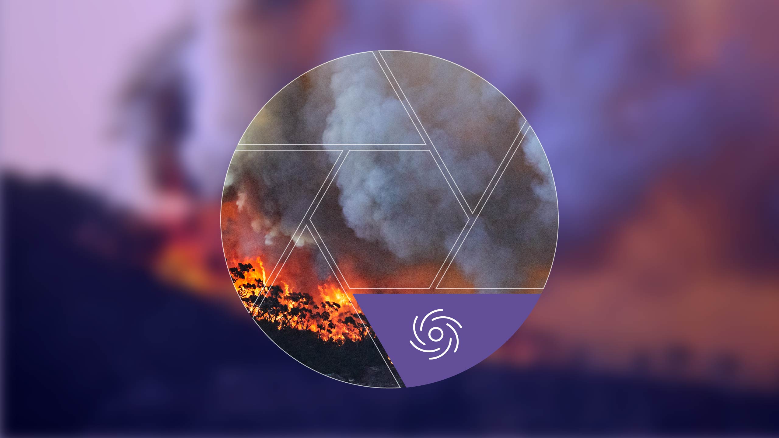 A circular graphic overlay shows smoke and flames from a wildfire against a blurred background.